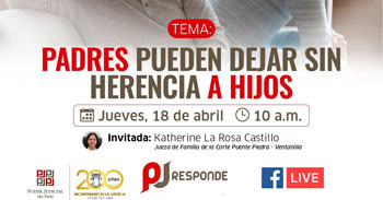  Evento online gratis "Padres pueden dejar sin herencia a hijos" del Poder Judicial del Perú