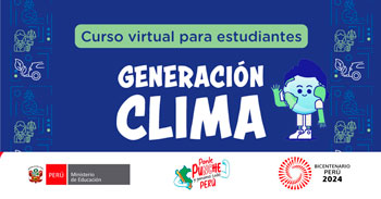Curso online gratis para estudiantes "Generación Clima" del MINEDU 