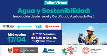 Taller online Agua y sostenibilidad, donde exploraremos las innovaciones desde Israel y el Certificado Azul desde Perú