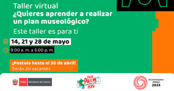  Taller online "El Plan Museológico" del Museo Nacional de la Cultura Peruana