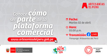 Webinar online - Conoce como ser parte de la plata forma comercial "Artesanías del Perú"