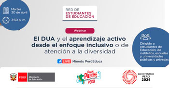  Webinar online gratis El DUA y el aprendizaje activo desde el enfoque inclusivo o de atención a la diversidad del MINEDU