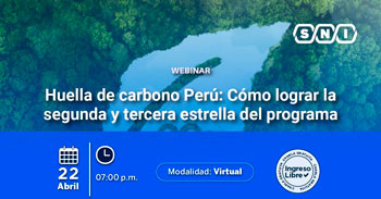 Webinar online gratis  Huella de carbono Perú: Cómo lograr la segunda y tercera estrella del programa  de la SNI