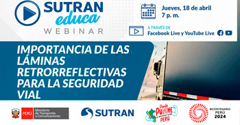 Webinar online gratis "Importancia de las láminas retrorreflectivas para la seguridad vial" de la SUTRAN