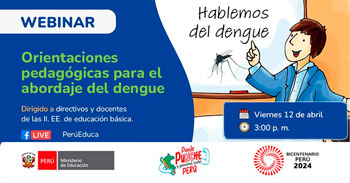 Webinar online gratis "Orientaciones pedagógicas para el abordaje del dengue" del MINEDU