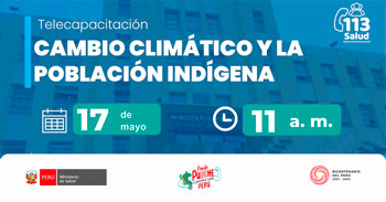  Capacitación online gratis "Cambio climático y la población indígena" del  MINSA