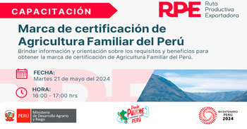  Capacitación online "Marca de certificación de Agricultura Familiar del Perú" de Agro Rural