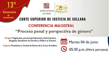  Conferencia online "Proceso Penal y perspectiva de género" de Paz de la Corte Superior de Justicia de Sullana