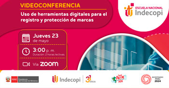  Conferencia online "Uso de herramientas digitales para el registro y protección de marcas" del INDECOPI