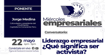  Conversatorio online gratis "Liderazgo Empresarial. ¿Qué significa ser activista?"