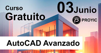  Curso online gratis "AutoCAD Avanzado (3D)" de Proyic