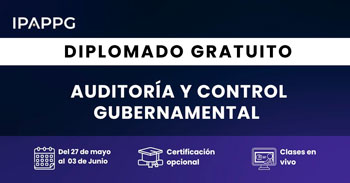  Diplomado online gratis "Auditoría y Control Gubernamental" de IPAPPG