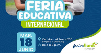  Evento presencial "Feria Educativa Internacional"  de la Municipalidad de Miraflores