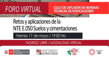  Foro online gratis "Retos y Aplicaciones de la E.050 Suelos y Cimentaciones"