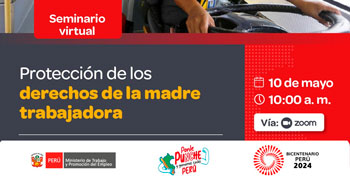  Seminario online gratis "Protección de los derechos de la madre trabajadora" del MTPE