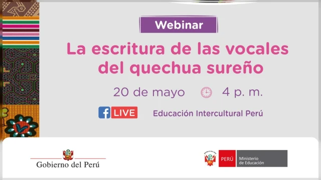  Webinar online - "La escritura de las vocales del quechua sureño" MINEDU