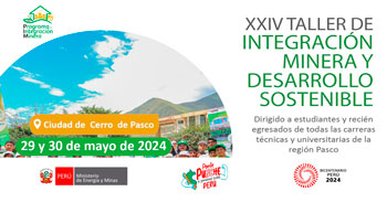  XXIV taller presencial de "integración minera y desarrollo sostenible" del MINEM