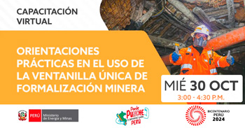 Capacitación online "Orientaciones Prácticas en el uso de la Ventanilla Única de Formalización Minera"
