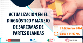 Capacitación online "Actualización en el Diagnóstico y Manejo de Sarcomas de Partes Blandas" del INEN