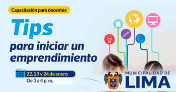 Capacitación online "Tips para iniciar un emprendimiento " de la Municipalidad de Lima