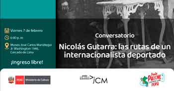 Conversatorio  presencial "Nicolás Gutarra: las rutas de ur intemacionalista deportado"  