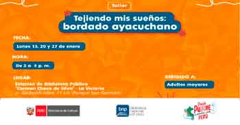 Taller presencial "Tejiendo mis sueños: bordado ayacuchano" de la Biblioteca Nacional del Perú - BNP