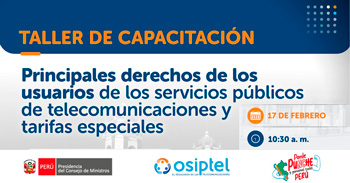 Capacitación Principales derechos de los usuarios de los servicios públicos de telecomunicaciones y tarifas especiales