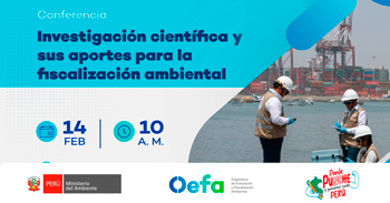 Conferencia virtual "Investigación científica con aportes en fiscalización ambiental" del OEFA