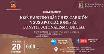 Conversatorio online y presencial "José Faustino Sánchez Carrión y sus aportaciones al constitucionalismo"  