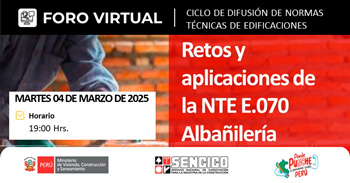 Foro online gratis "Retos y Aplicaciones de la Norma Técnica de Edificaciones E.070 Albañilería" del SENCICO