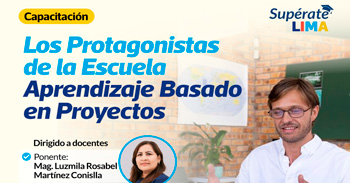 Capacitación online "Los Protagonistas de la Escuela Aprendizaje Basado en Proyectos"