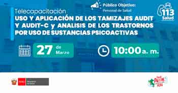 Capacitación Tamizajes AUDIT, AUDIT-C y Análisis de Trastornos por Sustancias Psicoactivas
