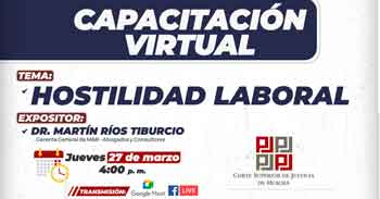  Capacitación online  "Hostilidad Laboral" de Corte Superior de Justicia de Huaura