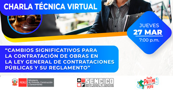 Charla online " Cambios significativos para la contratación de obras en la ley general de contrataciones"