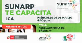 Charla virtual gratis "Declaratoria de fábrica" de la SUNARP