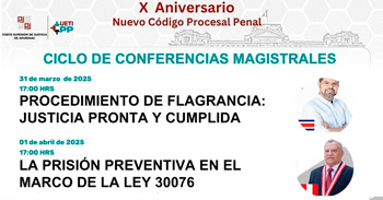 Ciclo de conferencias magistrales online "Módulo penal inicia el ciclo de conferencias por X aniversario "