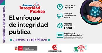 Conferencia online " El Enfoque de Integridad Pública " del MINJUSDH