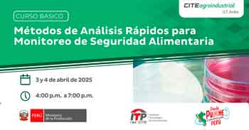  Curso online "Métodos de análisis rápidos para monitoreo de seguridad alimentaria" CITEagroindustrial UT Ambo