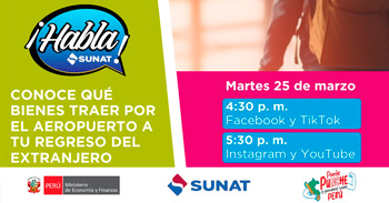 Evento online gratis "Conoce qué bienes traer por el aeropuerto a tu regreso del extranjero" de la SUNAT