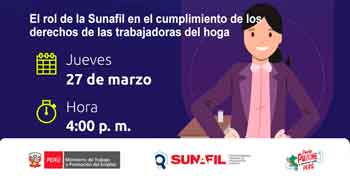  Evento online gratis "El rol de la Sunafil en el cumplimiento de los derechos de las trabajadoras del hogar" 