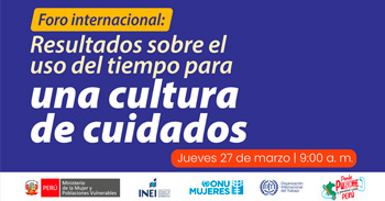 Foro internacional online gratis "Resultados sobre el uso del tiempo para una cultura de cuidados"