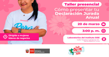 Taller presencial "Cómo presentar tu Declaración Jurada Anual" del PRODUCE