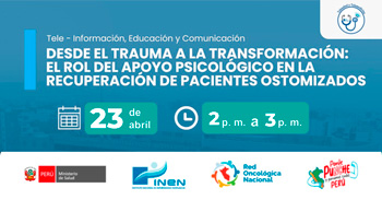 Capacitación virtual Del trauma a la transformación: apoyo psicológico en la recuperación de ostomizados