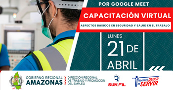 Capacitación virtual  gratuita "Aspectos Básicos en Seguridad y Salud en el Trabajo" de la DRTPE Amazonas