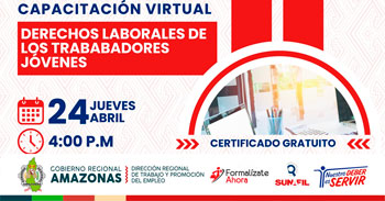 Capacitación virtual  gratuita "Derechos Laborales de los Trabajadores Jóvenes" de la DRTPE Amazonas