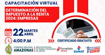 Capacitación virtual  gratuita "Determinación del Impuesto a la Renta 2024: Empresas" de la DRTPE Amazonas