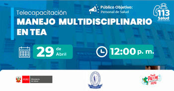 Capacitación virtual gratuita "Manejo multidisciplinario en tea" del MINSA