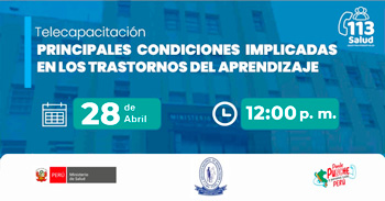Capacitación virtual gratuita "Principales condiciones implicadas en los trastornos del aprendizaje" del MINSA