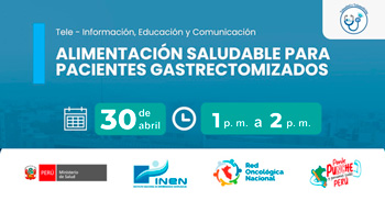 Capacitación online gratis "Alimentación saludable para pacientes gastrectomizados" del INEN