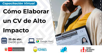 Capacitación online gratis "Cómo Elaborar un CV de Alto Impacto" de la DRTPE Tumbes